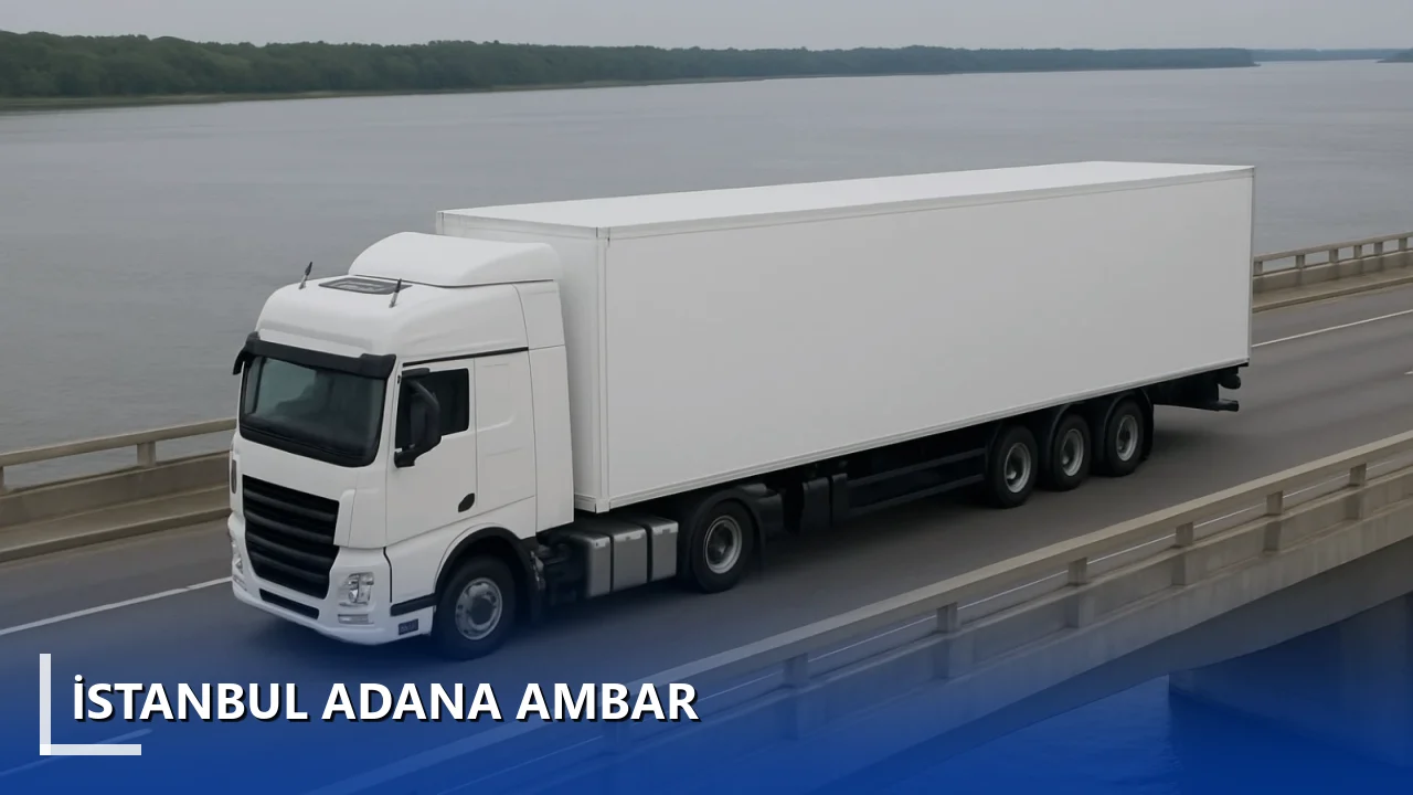İstanbul Adana Ambar