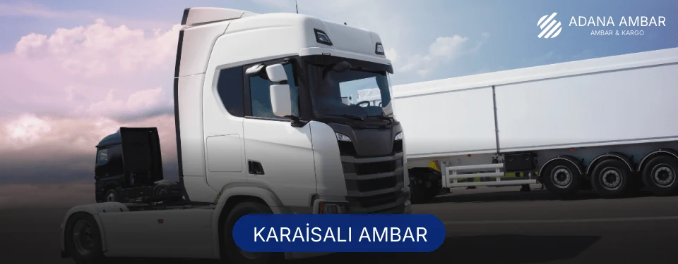 Karaisalı Ambar Kargo Karaisalı Ambar Kargo